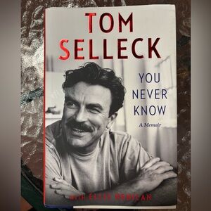 Tom Selleck ‘You Never Know’ A Memoir with Ellis Henican